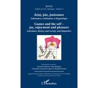 Je(u), joie, jouissance Françoise Buisson (Auteur), Jane Hentgès (Auteur), Christelle Lacassain-Lagoin (Auteur), Michael J. Parsons (Auteur)
