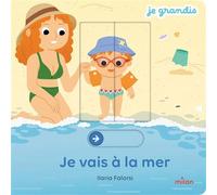 Je vais à la mer - Ilaria Falorsi - Milan Eds - cartonné - Document jeunesse