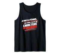 Je Vais à la pétanque Sinon J'Ai Un caractère de Merde Débardeur