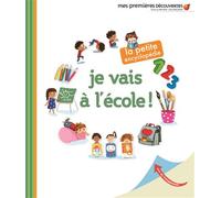 Delphine Gravier-Badreddine – Je vais à l'école ! – Cartonné – Gallimard jeunesse