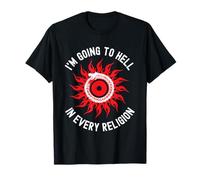 Je Vais Aller en Enfer dans Toutes Les Religions, Cool, athéisme, agnostique T-Shirt