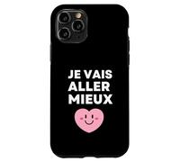 Je Vais Aller Mieux - Espoir Positivité Résilience Guérison Coque pour iPhone 11 Pro
