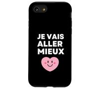 Je Vais Aller Mieux - Espoir Positivité Résilience Guérison Coque pour iPhone SE (2020) / 7/8