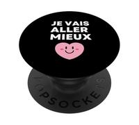Je Vais Aller Mieux - Espoir Positivité Résilience Guérison PopSockets PopGrip Adhésif