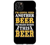 Je Vais Avoir Besoin d'une Autre bière pour Laver cet Coque pour iPhone 11 Pro Max