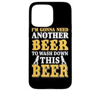 Je Vais Avoir Besoin d'une Autre bière pour Laver cet Coque pour iPhone 15 Pro Max