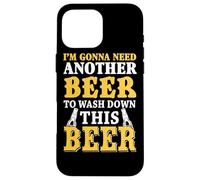 Je Vais Avoir Besoin d'une Autre bière pour Laver cet Coque pour iPhone 16 Pro Max