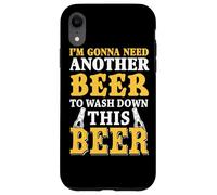 Je Vais Avoir Besoin d'une Autre bière pour Laver cet Coque pour iPhone XR