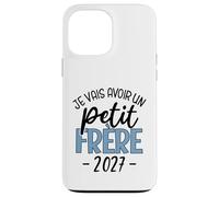 Je Vais Avoir Un Petit Frère 2027 Annonce Grossesse Garçon Coque pour iPhone 13 Pro Max