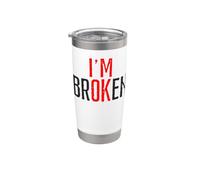 Je vais bien Broken Gobelet isotherme en acier inoxydable double paroi