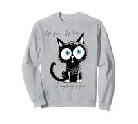 Je vais bien. C'est très bien. Tout va bien. Chat noir drôle Sweatshirt