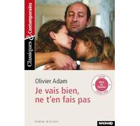 Je vais bien, ne t'en fais pas - Classiques et Contemporains