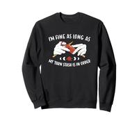 Je Vais Bien Tant Que ma réserve de Laine est en Ordre Sweatshirt