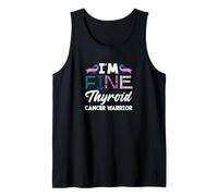 Je Vais Bien Thyroid Cancer Warrior Sensibilisation au Cancer de la thyroïde Débardeur