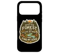 Je Vais dans la forêt pour Perdre Mon Esprit et retrouver la Nature de Mon âme Coque pour iPhone 17 Pro Max