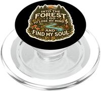 Je Vais dans la forêt pour Perdre Mon Esprit et retrouver la Nature de Mon âme PopSockets PopGrip pour MagSafe
