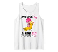 Je Vais Dire Oui Au Meme pour Toute La Vie Débardeur