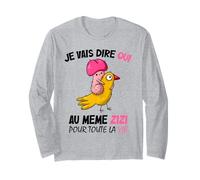 Je Vais Dire Oui Au Meme pour Toute La Vie Manche Longue