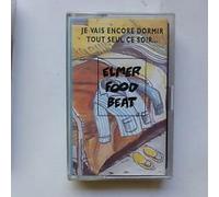 Je Vais Encore Dormir Tout Seul Ce Soir. (Et Je Vais Encore Le Regretter) by Elmer Food Beat