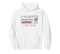 Je Vais Encore Être Cousine 2027 Annonce Cousine 2eme Bébé Sweat à Capuche