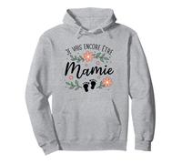 Je Vais Encore Être Mamie 2026 - De Nouveau Grand Parent Sweat à Capuche
