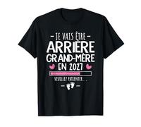 Je Vais Être Arrière Grand Mère 2027 Future Arrière Mamie T-Shirt