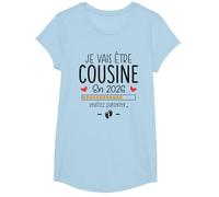 Je Vais Être Cousine en 2026 - Annonce Grossesse 1er Bébé T-Shirt, Fille, Bleu Céleste, M