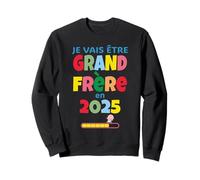Je vais être grand frère en 2025 bébé en route Sweatshirt