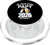 Je Vais Être Papy 2026 Humour Papy 2026 PopSockets PopGrip pour MagSafe