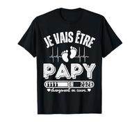 Je Vais Être Papy en 2026 Annonce Grossesse Originale T-Shirt