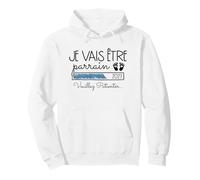 Je Vais Être Parrain 2027 - Annonce 1er Bébé Futur Parrain Sweat à Capuche