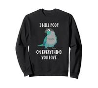 Je Vais Faire Caca avec Tout ce Que tu aimes Turquoise Conure Sweatshirt