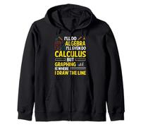 Je vais faire de l'algèbre, je vais même faire du calcul mais le graphique est où Sweat à Capuche