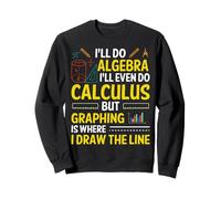 Je vais faire de l'algèbre, je vais même faire du calcul mais le graphique est où Sweatshirt