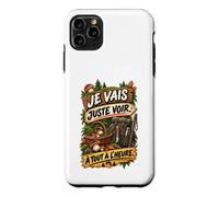 Je Vais Juste Voir À Tout À L’Heure Humour Cueilleur Coque pour iPhone 11 Pro Max