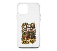 Je Vais Juste Voir À Tout À L’Heure Humour Cueilleur Coque pour iPhone 12 Mini