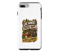Je Vais Juste Voir À Tout À L’Heure Humour Cueilleur Coque pour iPhone 7 Plus/8 Plus