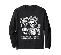 Je Vais Laisser Karma Le réparer Parce Que si Je m'y adapte, Je Vais Manche Longue