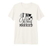 Je Vais me marier, épouser, Aimer, fiancée T-Shirt Haut de Gamme