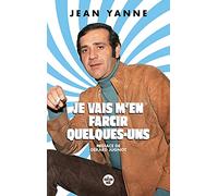 Je vais m'en farcir quelques-uns Jean Yanne (Auteur), Tito Topin (Illustration), Gérard Jugnot (Préface)