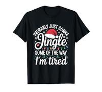 Je Vais Probablement Juste riposter Un Peu Parce Que Je suis fatiguée T-Shirt