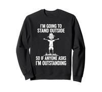Je Vais Rester Dehors, Je suis Une Blague en Plein air exceptionnelle Sweatshirt