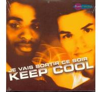 Keep Cool - Je Vais Sortir Ce Soir
