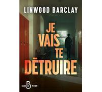 Je Vais Te Détruire