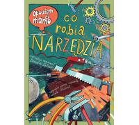 Je vais te dire, maman Quels outils font Izabela Mikrut (Buch auf Polnisch)