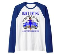 Je Vais Te Mettre dans Mon Coffre et Aider Les Gens à Te Chercher des Voitures Amusantes Manche Raglan