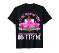 Je Vais Te Mettre dans Mon Coffre et Aider Les Gens à Te Chercher des Voitures Amusantes T-Shirt Graphique avec Valeur