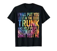 Je Vais Te Mettre dans Un Coffre et Aider Les Gens à Te Chercher de façon Amusante T-Shirt Graphique avec Valeur