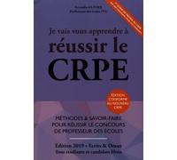 Je vais vous apprendre à réussir le CRPE