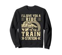 Je Vais Vous Conduire à la Gare Sweatshirt